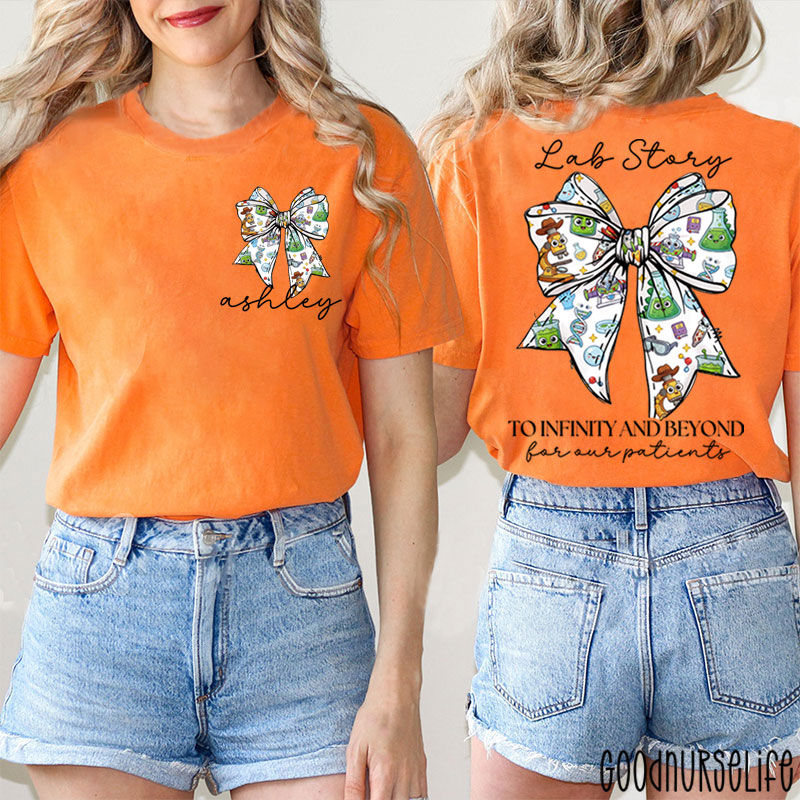 Personalized Lab Story To Infinity And Beyond For Our Patients Two Sided T-Shirt