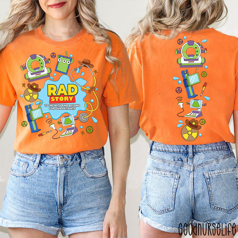 Rad Story To Infinity And Beyond For Our Patients Two Sided T-Shirt