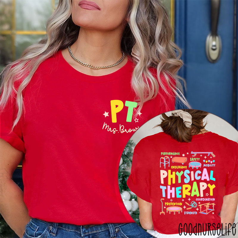 Personalized Comprehensive Care In Physical Therapist Two Sided T-Shirt
