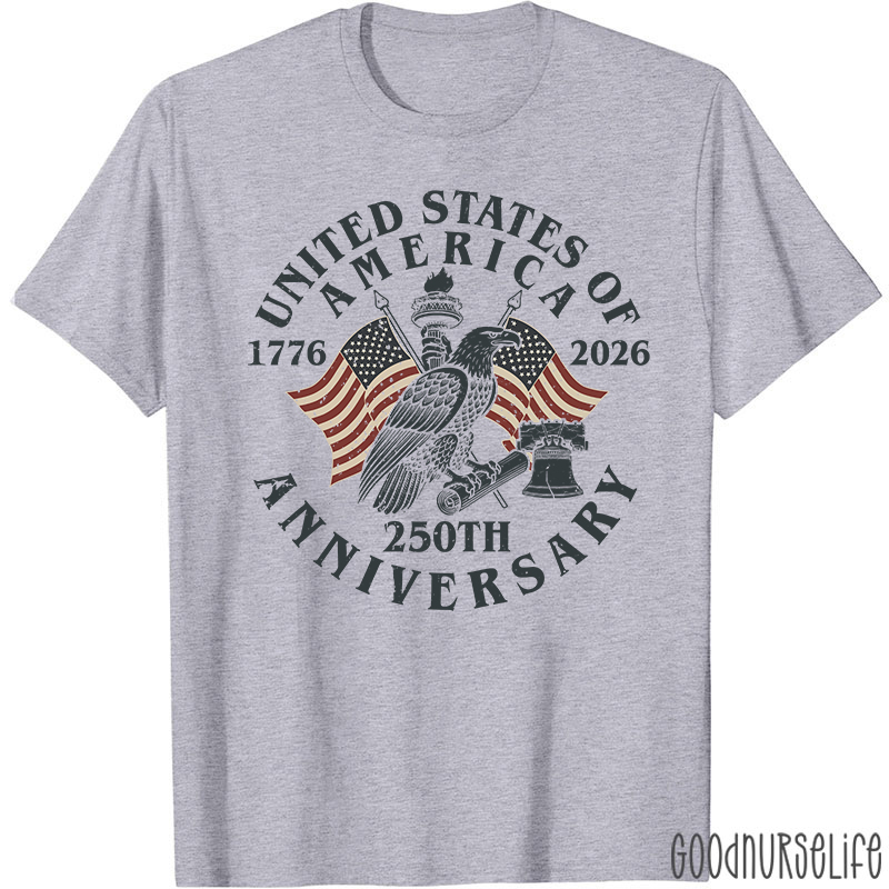 United States Of America 250th Anniversary Nurse T-Shirt