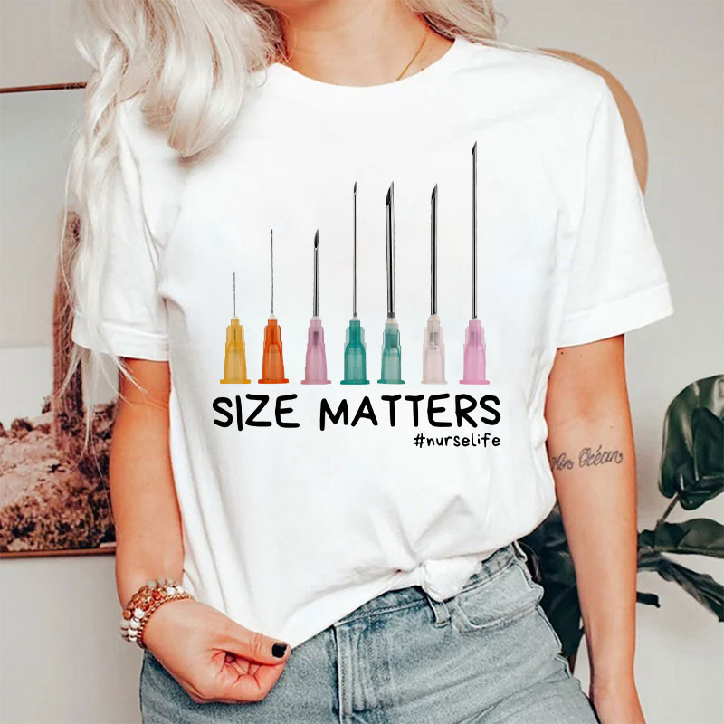 Size Matters Nurse Life Nurse T-Shirt