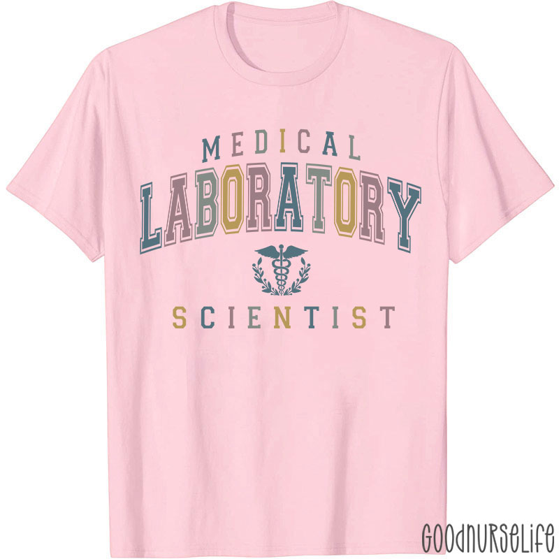 Medical Laboratory Scientist  T-Shirt