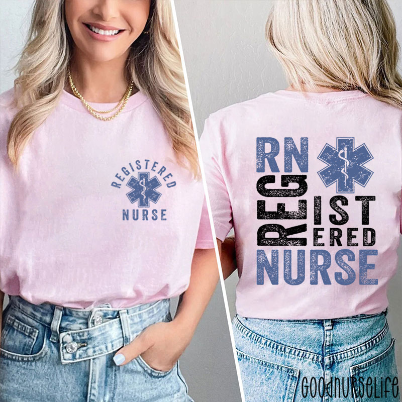 Registered Nurse Star Of Life Nurse Two Sided T-Shirt