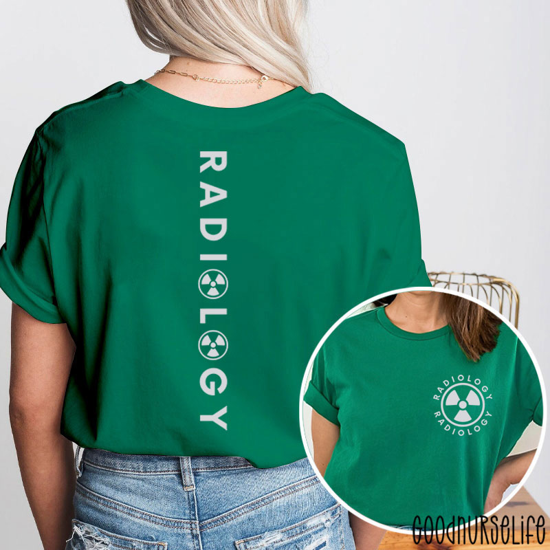 Radiology Radiology Two Sided T-Shirt
