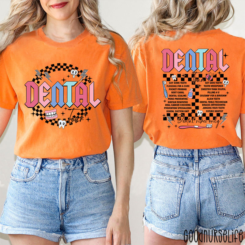 Dental Tour Dental Two Sided T-Shirt