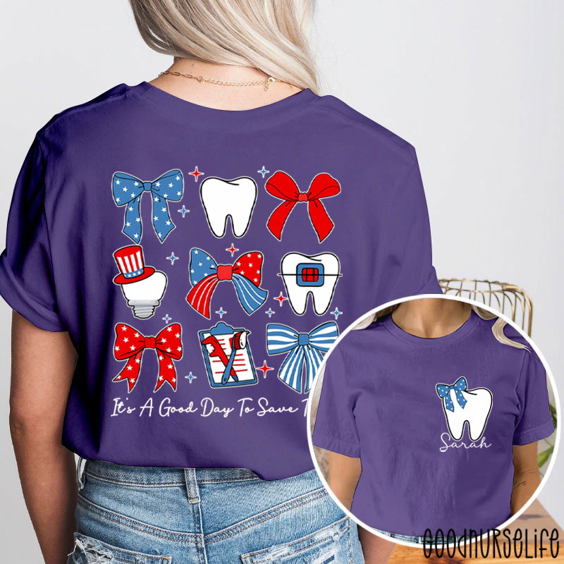 Personalized It's A Good Day To Save Teeth Two Sided T-Shirt