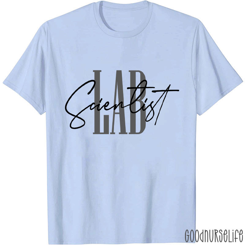 Lab Scientist Nurse T-Shirt