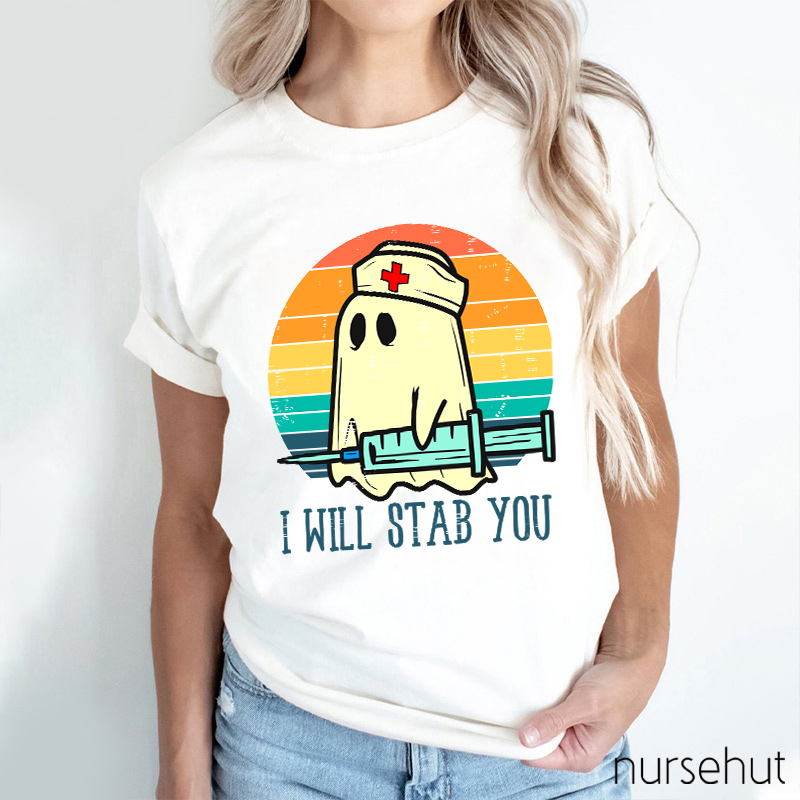 Boo I Will Stab You Nurse T-Shirt