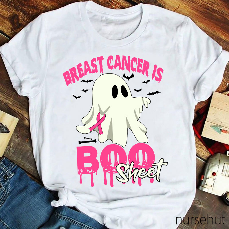 Breast Cancer Is Boo Sheet Nurse T-Shirt