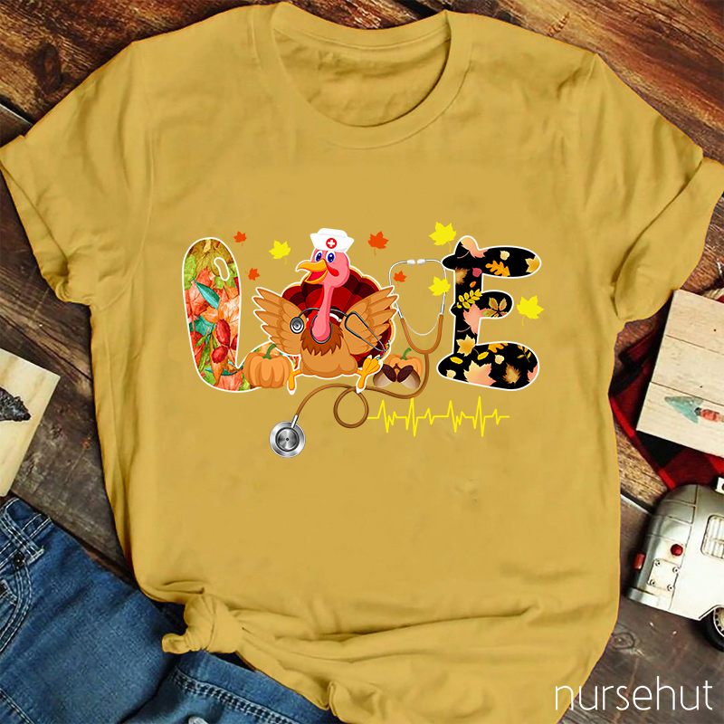 Love Thanksgiving Nurse T-Shirt