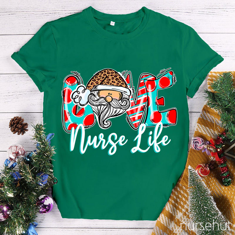 Love Nurse Life Nurse T-Shirt