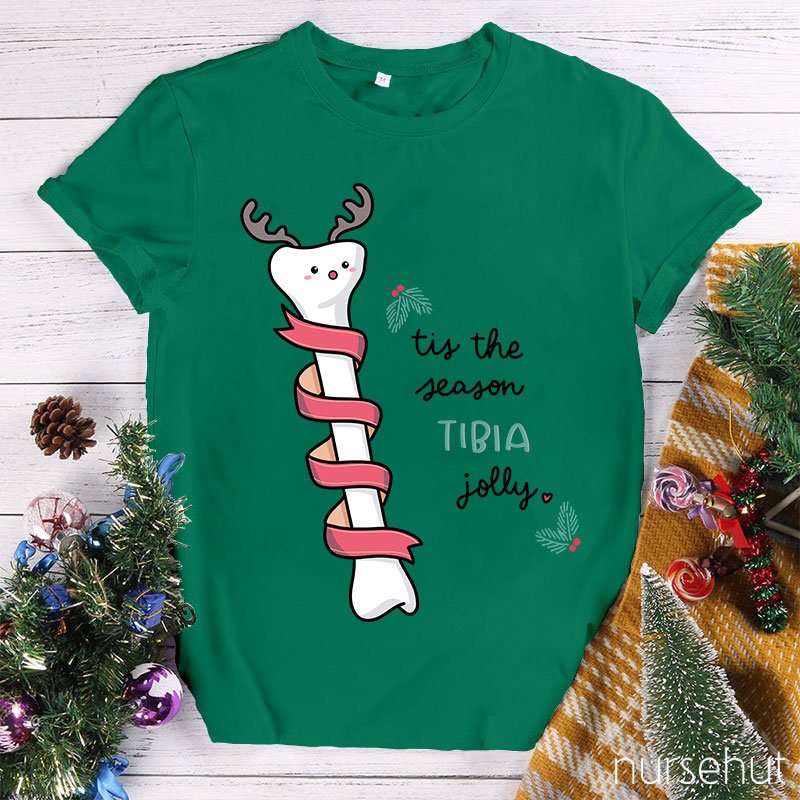 Tis The Season Tibia Jolly Nurse T-Shirt