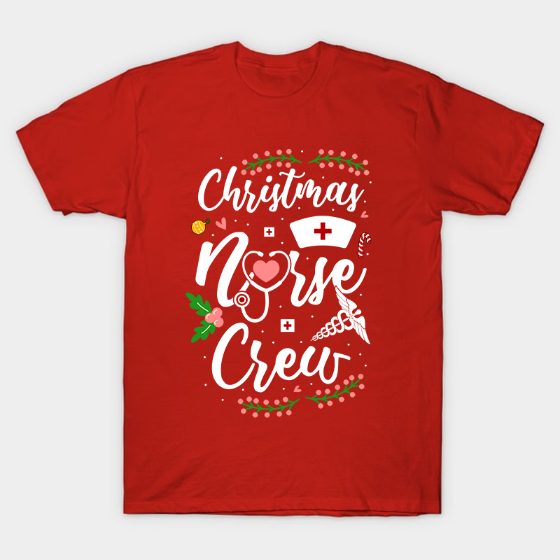 Christmas Nurse Crew Nurse T-Shirt