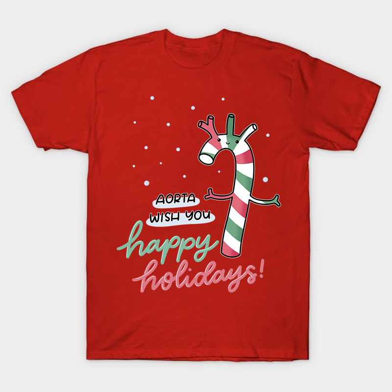 Aorta Wish You Happy Holidays Nurse T-Shirt