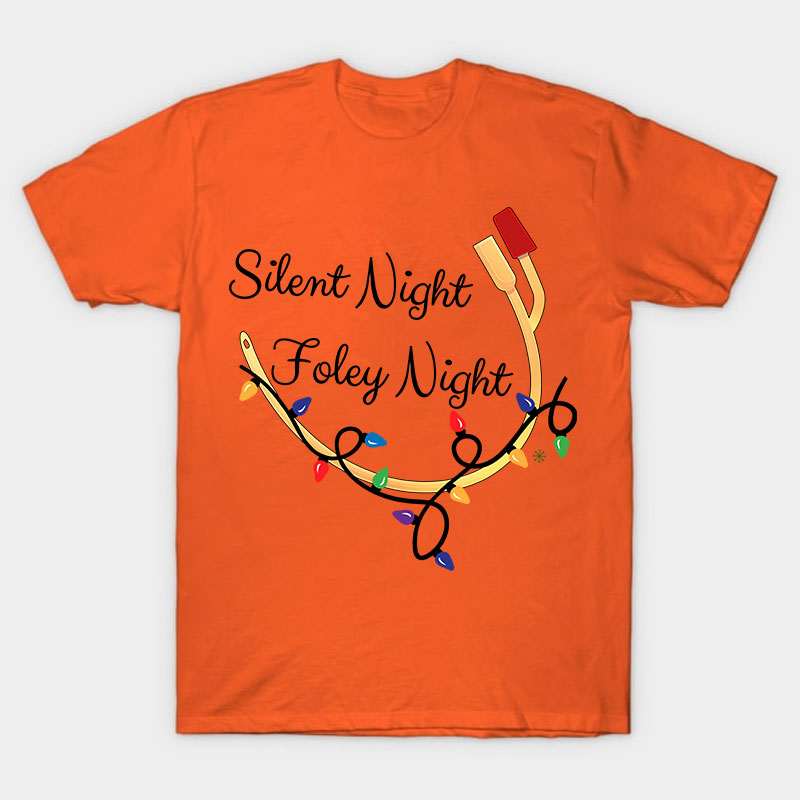 Silent Night Foley Night Nurse T-Shirt