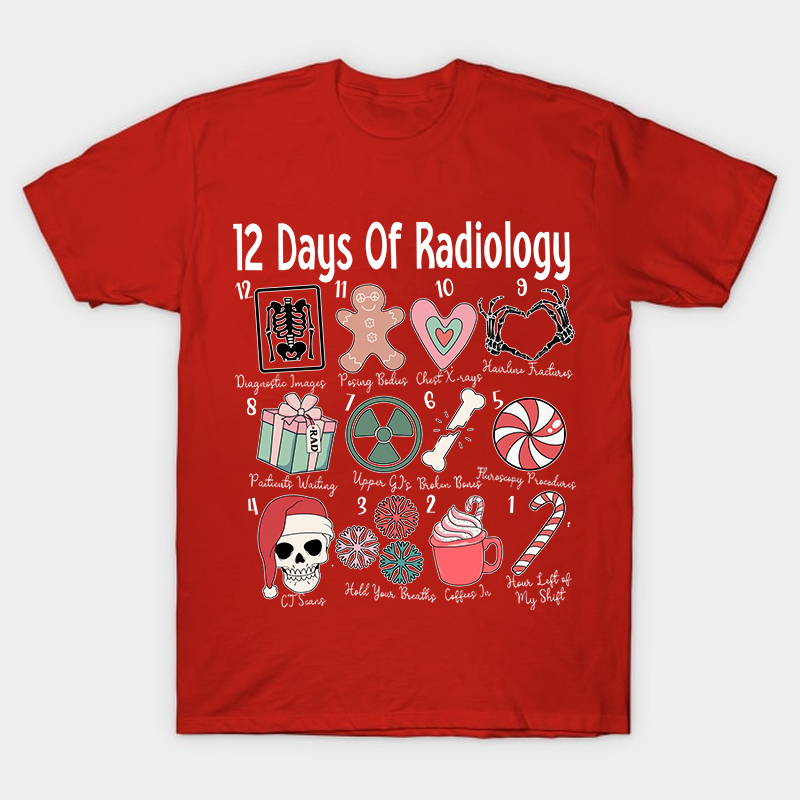 12 Days Of Radiology Nurse T-Shirt