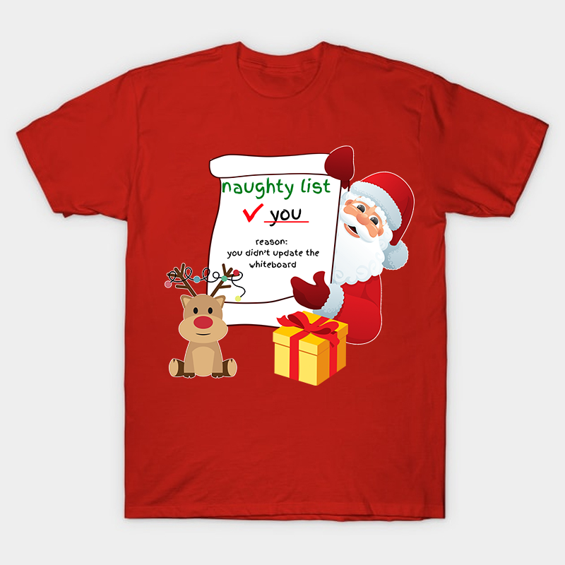 You Didn't Update The White Board Nurse T-Shirt