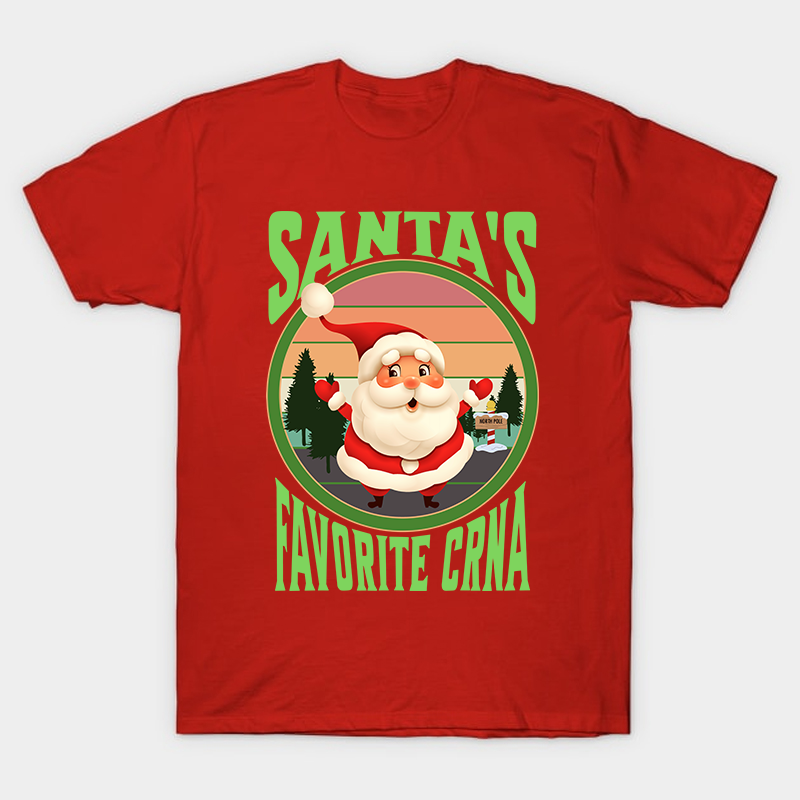 Santa's Favorite CRNA Nurse T-Shirt