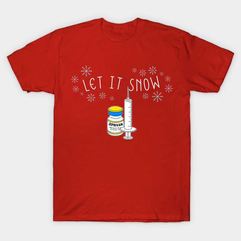 Let It Snow Nurse T-Shirt