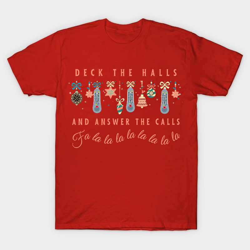 Deck The Halls Nurse T-Shirt