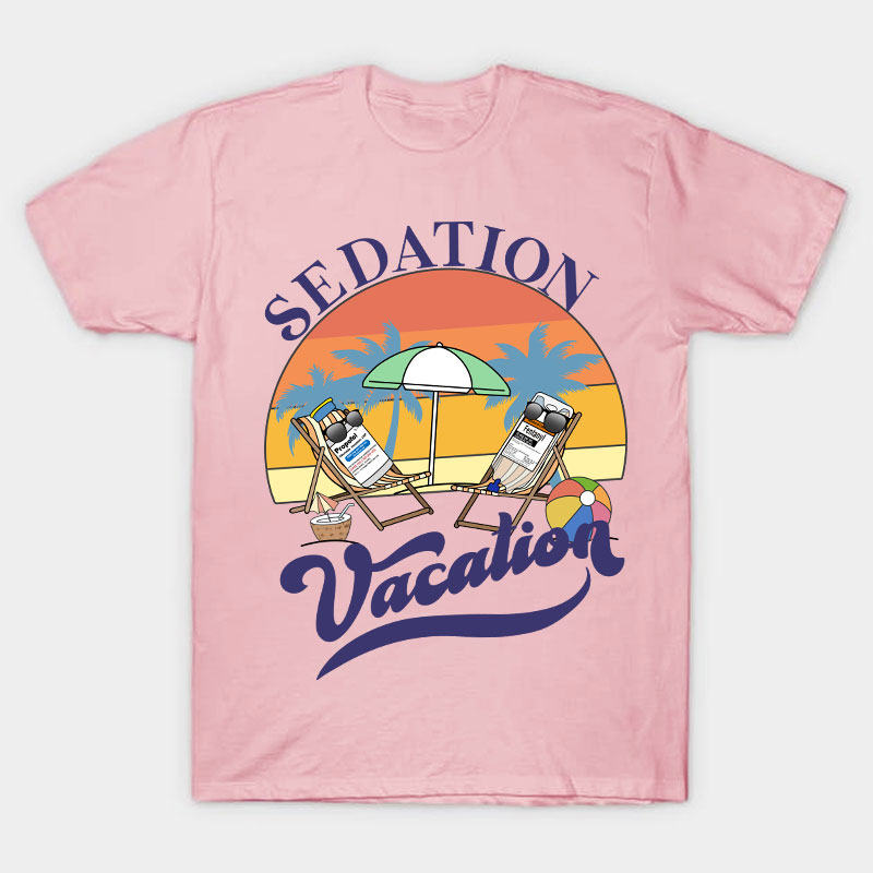 Sedation Vacation Nurse T-Shirt