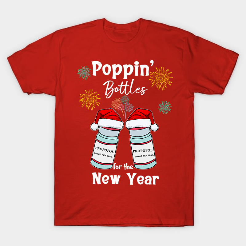 Poppin' Bottles For The New Year Nurse T-Shirt