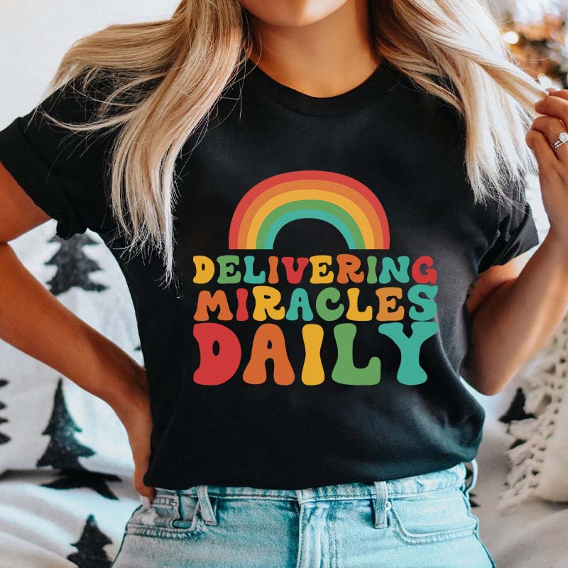 Delivering Miracles Daily Nurse T-Shirt