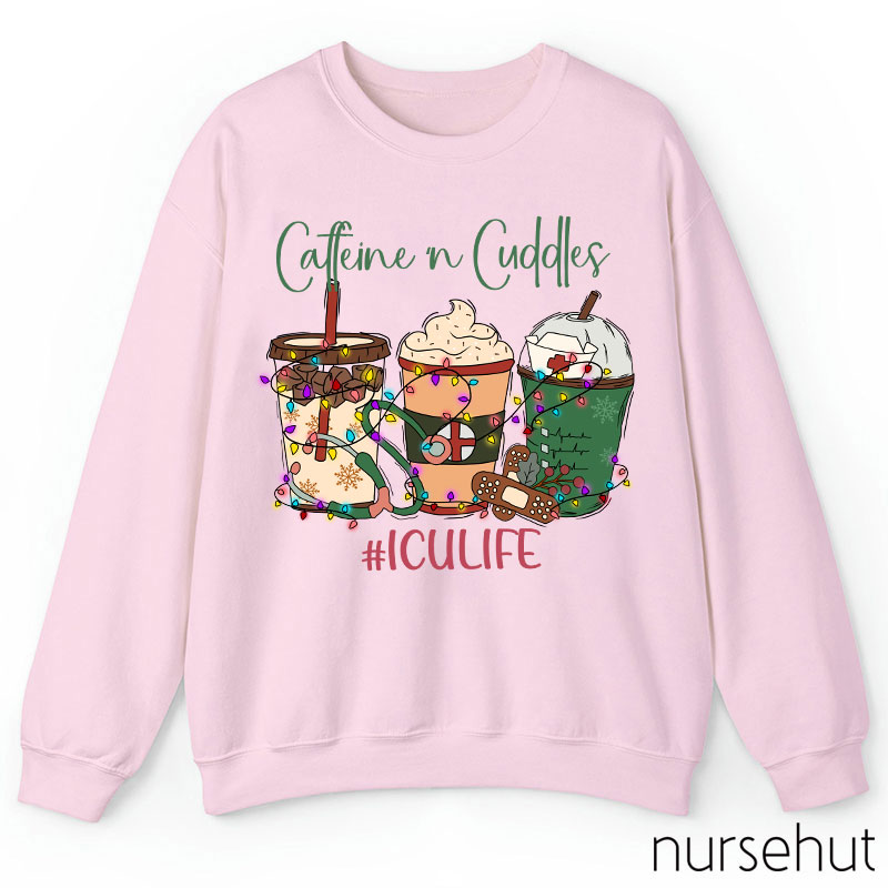 Personalized Caffeine Cuddles Nurse Sweatshirt