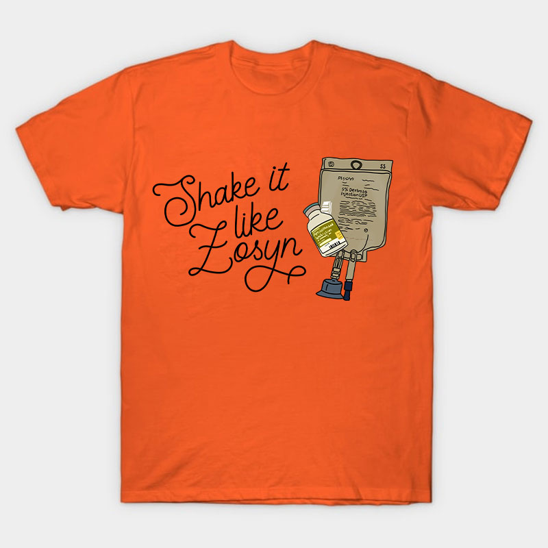 Shake It Like Losyn Nurse T-Shirt