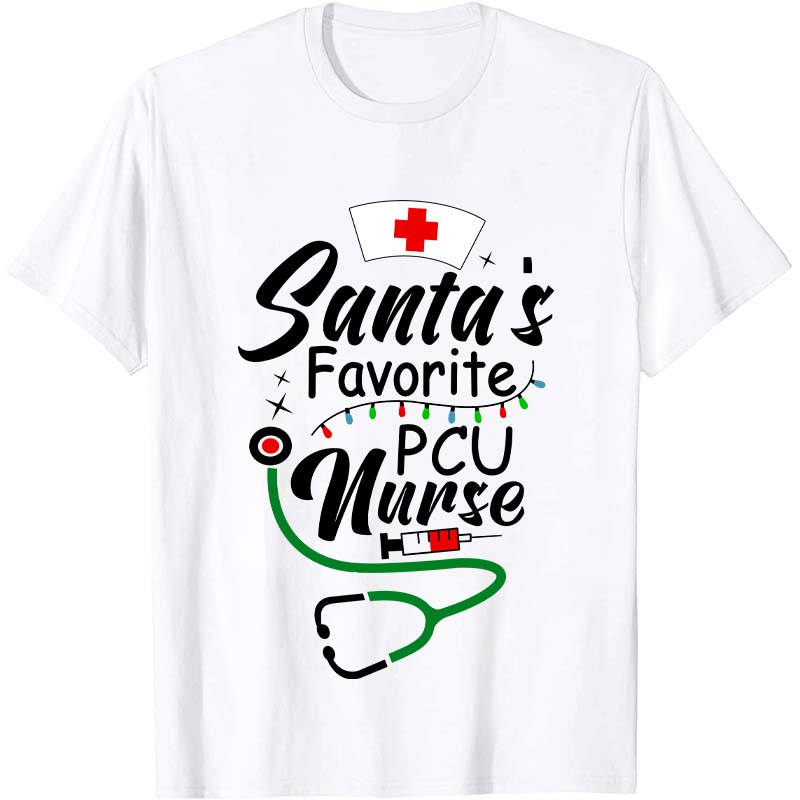 Santa's Favorite PCU Nurse T-Shirt