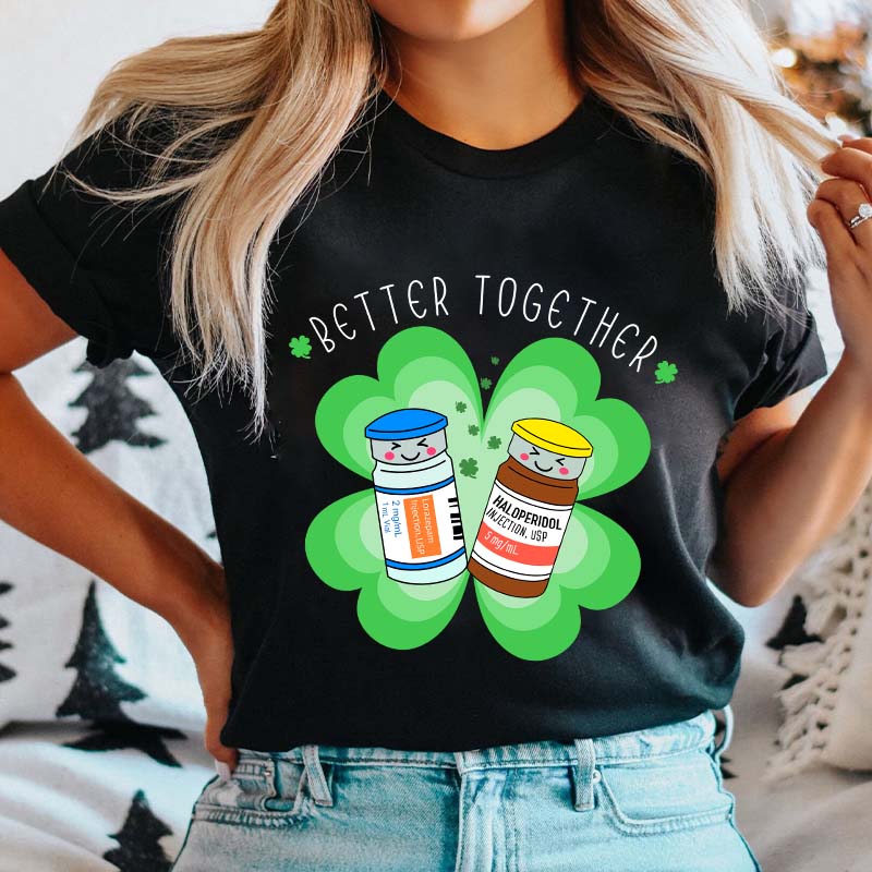 Better Together Nurse T-Shirt