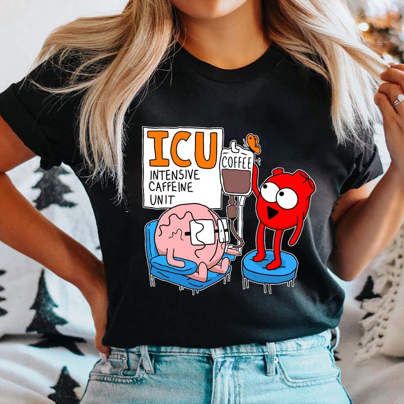 Intensive Caffeine Unit Nurse T-Shirt