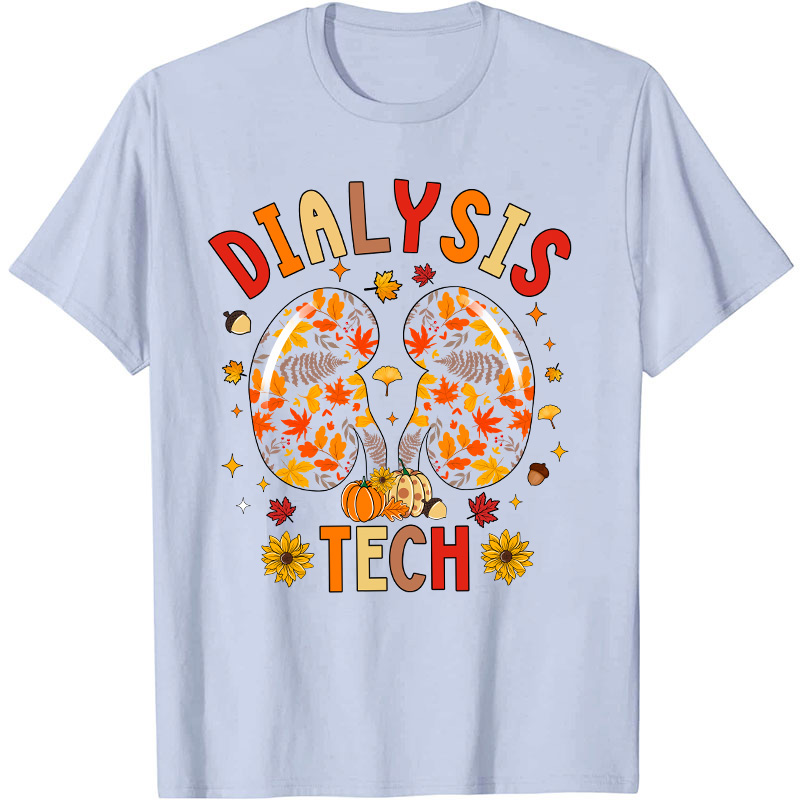 Dialysis Tech Nurse T-Shirt