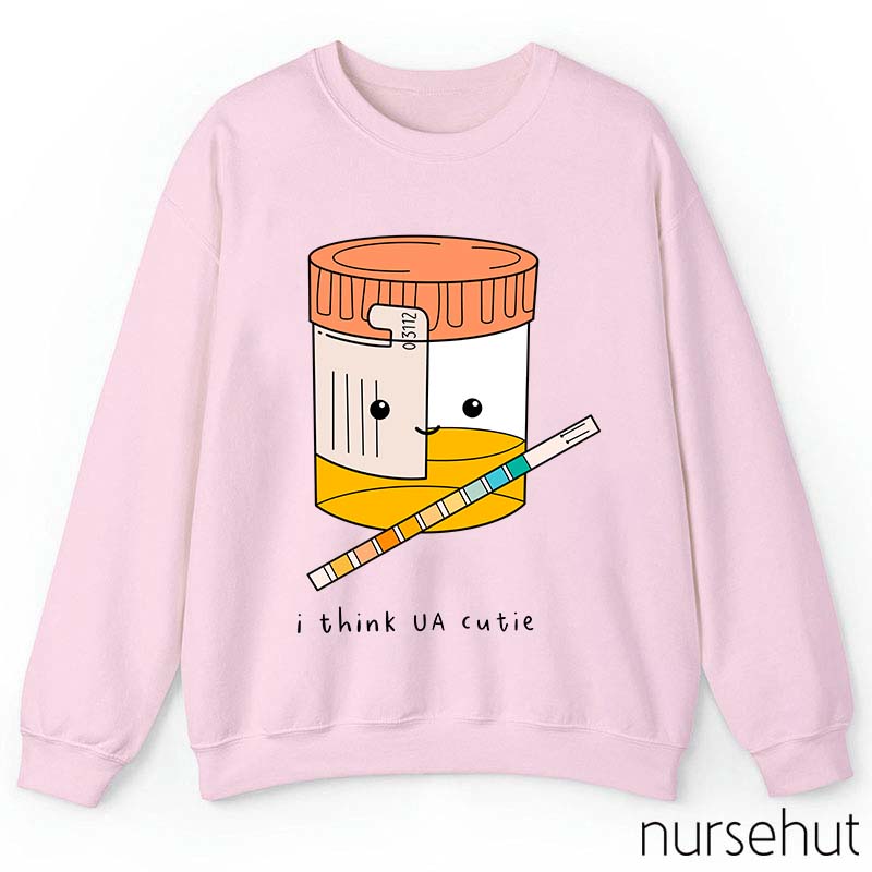 I Think UA Cutie Nurse Sweatshirt