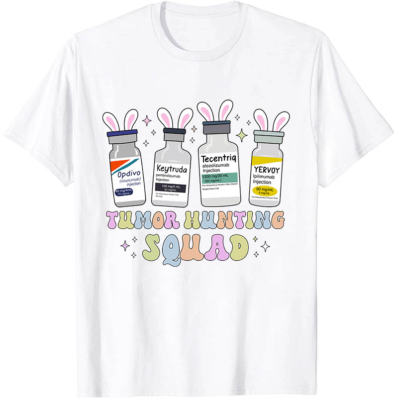 Tumor Hunting Squad Nurse T-Shirt