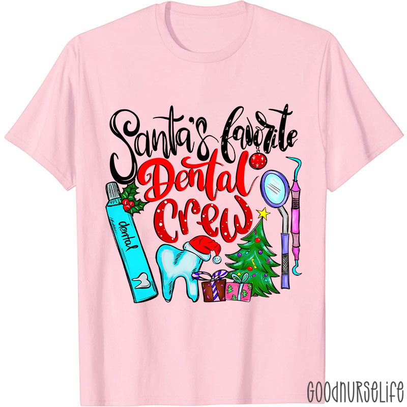 Santa's Favorite Dental Crew Nurse T-Shirt