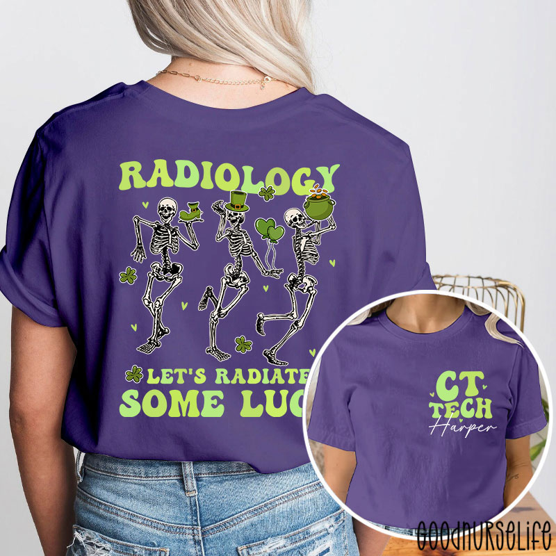 Personalized Let's Radiate Some Luck Nurse Two Sided T-Shirt