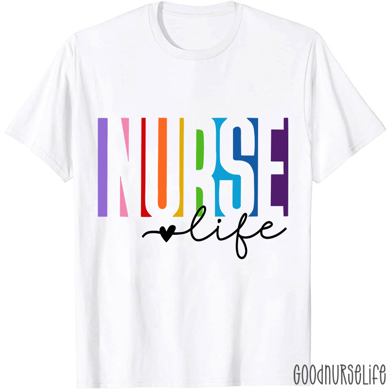 Colorful Nurse Life Heart Nurse T-Shirt