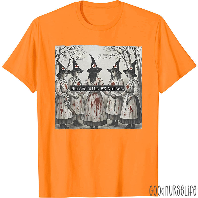 Witch Nurses Unity Nurses Will Be Nurses T-Shirt