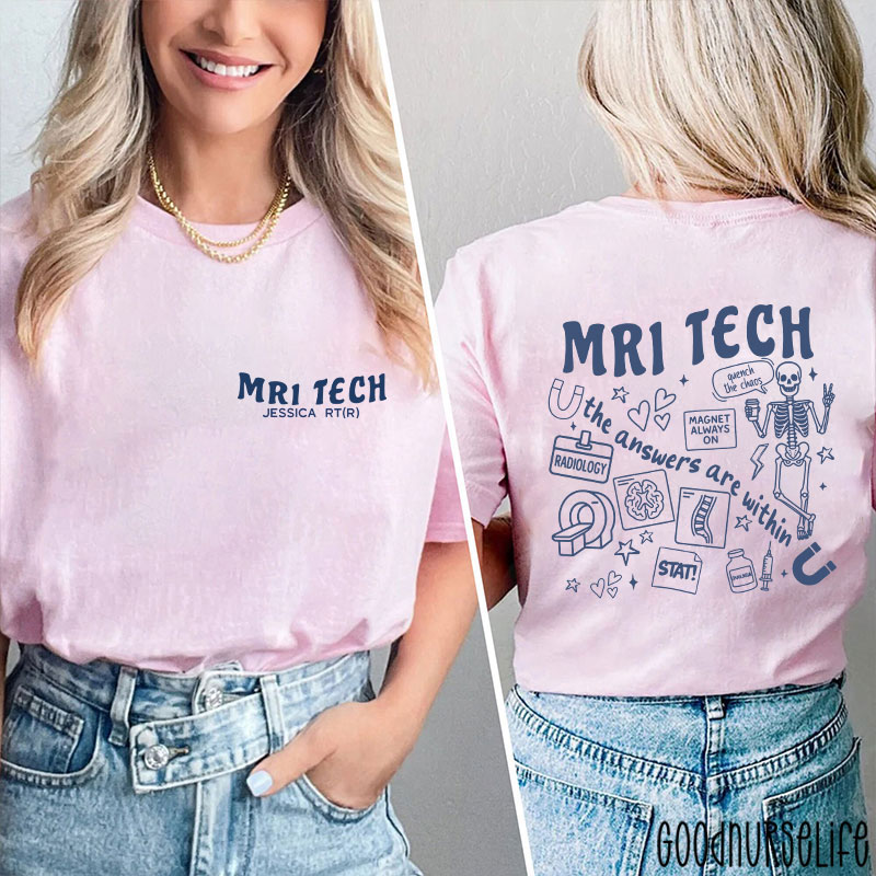 Personalized Mri Tech The Answers Are Within Radiology Two Sided T-Shirt