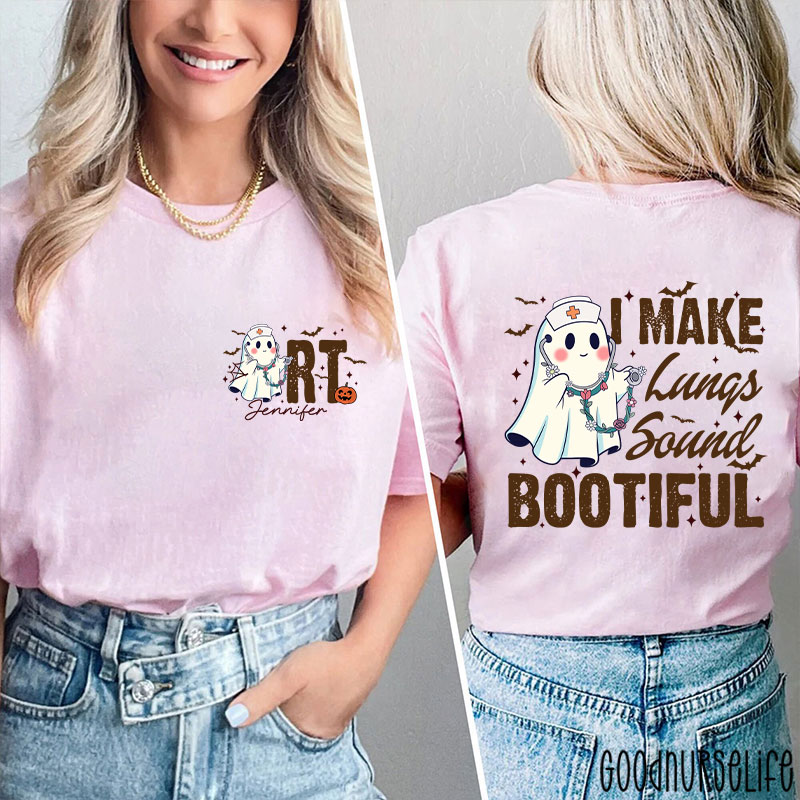 Personalized I Make Lung Sound Bootiful Two Sided T-Shirt