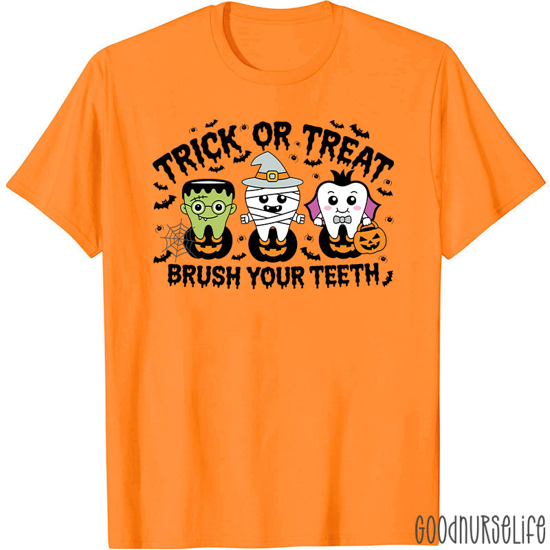 Halloween Dental Trick Or Treat Brush Your Teeth T-Shirt