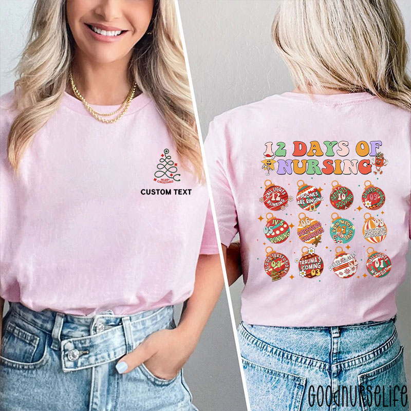 Personalized 12 Days of Nursing Christmas Festive Nursing Tasks Nurse Two Sided T-Shirt