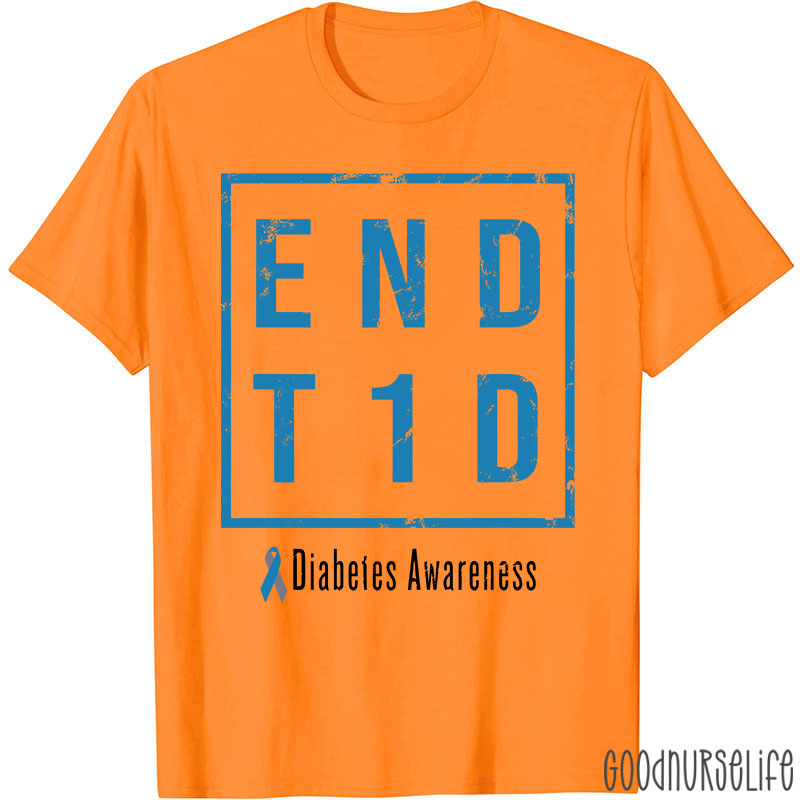 End T1D Diabetes Awareness Blue Ribbon Nurse T-Shirt
