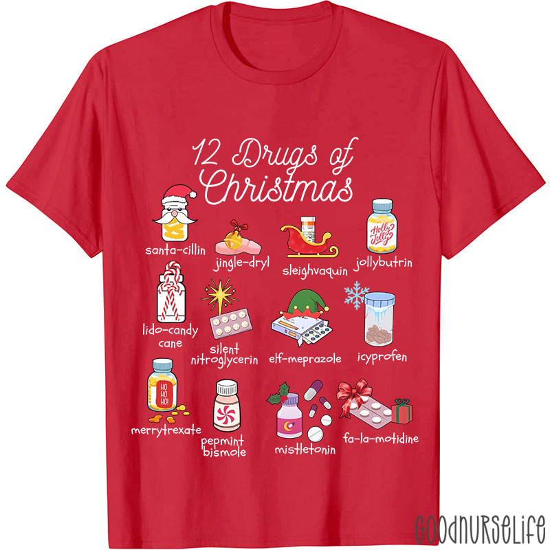 12 Drugs Of Christmas Nurse T-shirt