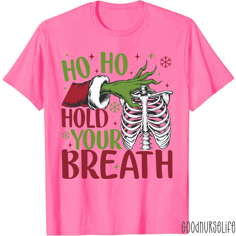 Ho Ho Hold Your Breath Ribcage T-Shirt