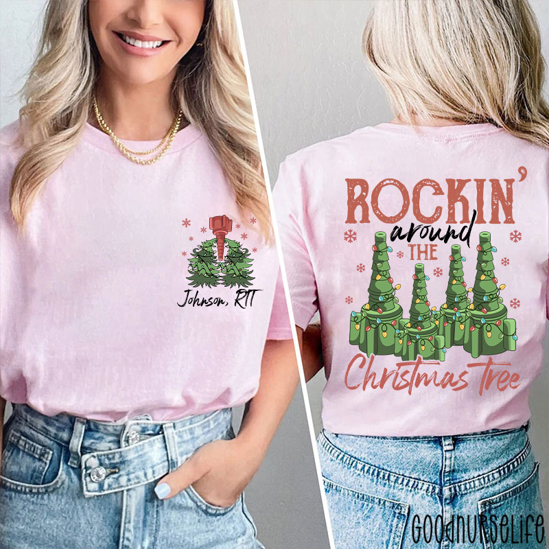 Personalized Rocking Around Christmas Tree Two Sided T-Shirt