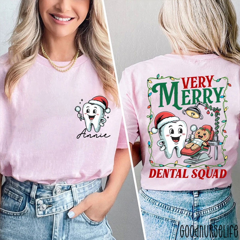 Personalized Name Very Merry Dental Squad Two Sided T-Shirt