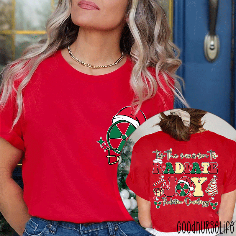 Personalized Name Tis The Season To Radiology Oncology Radiology Two Sided T-Shirt