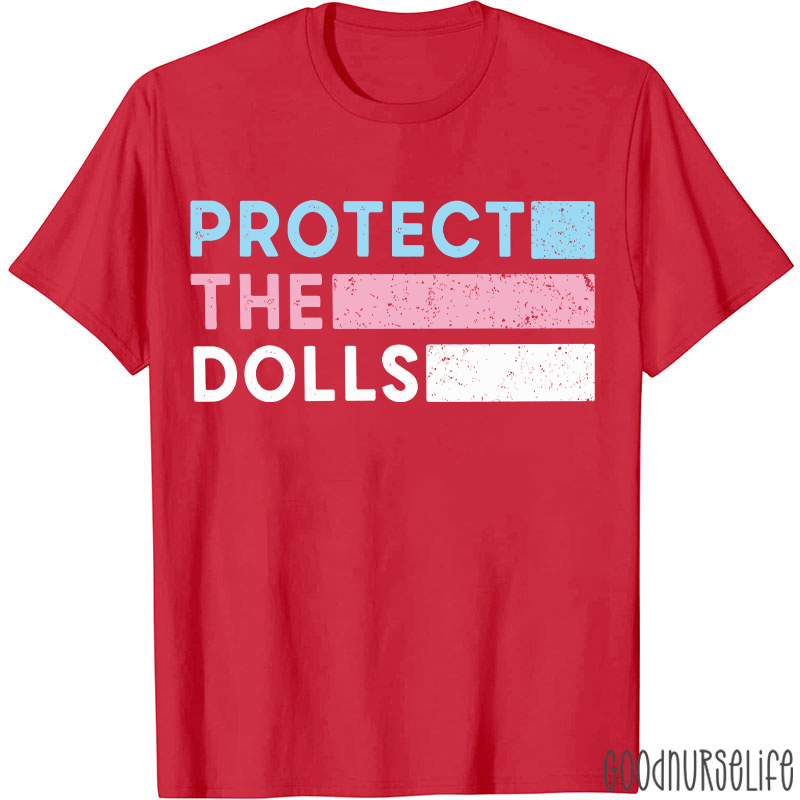 Protect The Dolls Transgender Support T-shirt